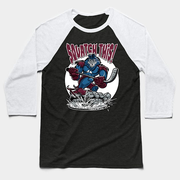 Squatch This Bigfoot Hockey Player Mascot Baseball T-Shirt by eShirtLabs